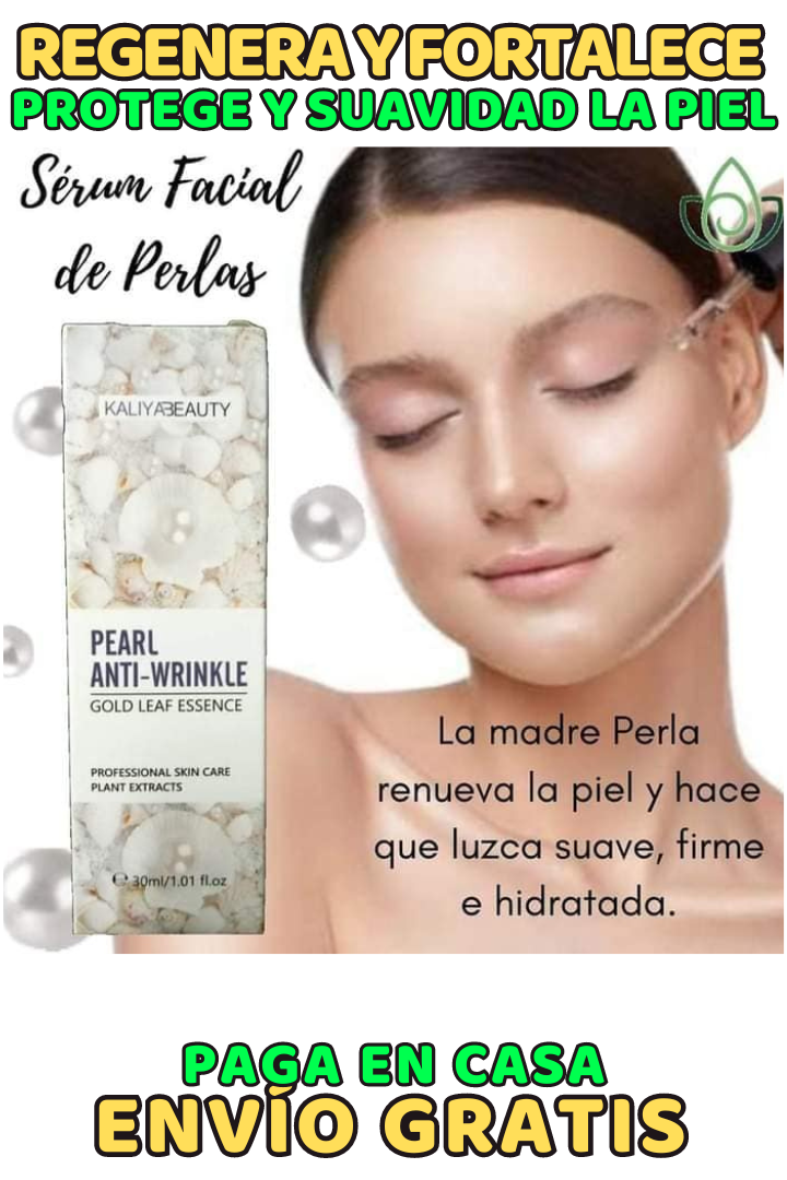 ✅¡Descubre el poder rejuvenecedor del Serum de Perla ANTI-Arrugas!✨